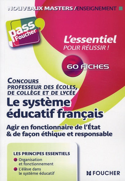 PASS'FOUCHER : le système éducatif ; agir en fonctionnaire de l'Etat