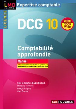 DCG 1 ; comptabilité approfondie ; manuel (édition 2009-2010)
