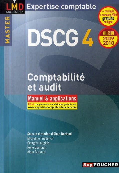 DSCG 4 ; comptabilité et audit ; manuel et applications (édition 2009/2010)