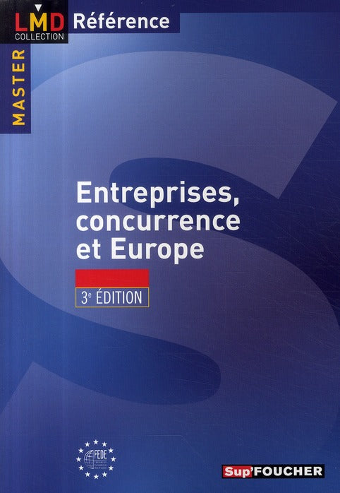Entreprise, concurrence et Europe (3e édition)