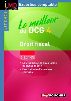 Le meilleur du DCG Tome 4 ; droit fiscal