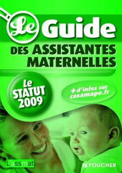 Guide des assistantes maternelles (édition 2009)