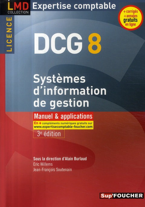 DCG8 ; système d'information et de gestion ; manuel et applications (3e édition)