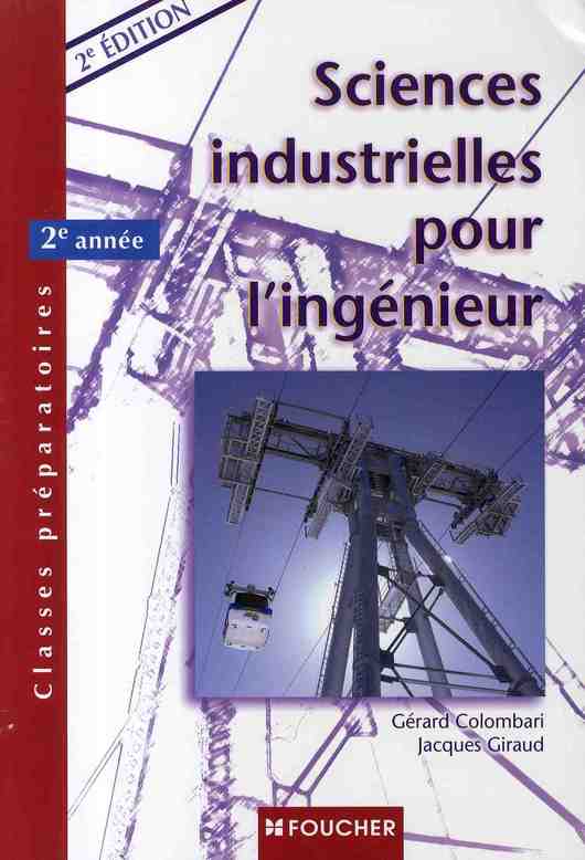 Sciences industrielles pour l'ingénieur ; classes préparatoires 2ème année