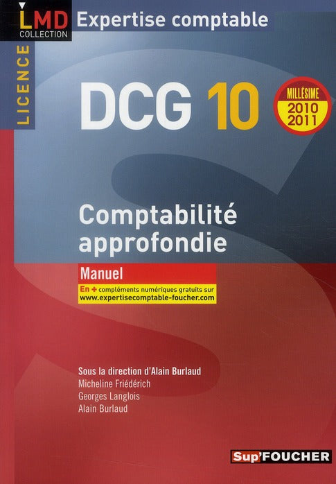 DCG 10 ; comptabilité approfondie ; manuel (édition 2010/2011)