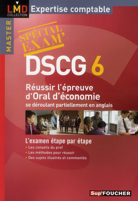 DSCG Tome 6 ; réussir l'épreuve orale d'économie partiellement en anglais