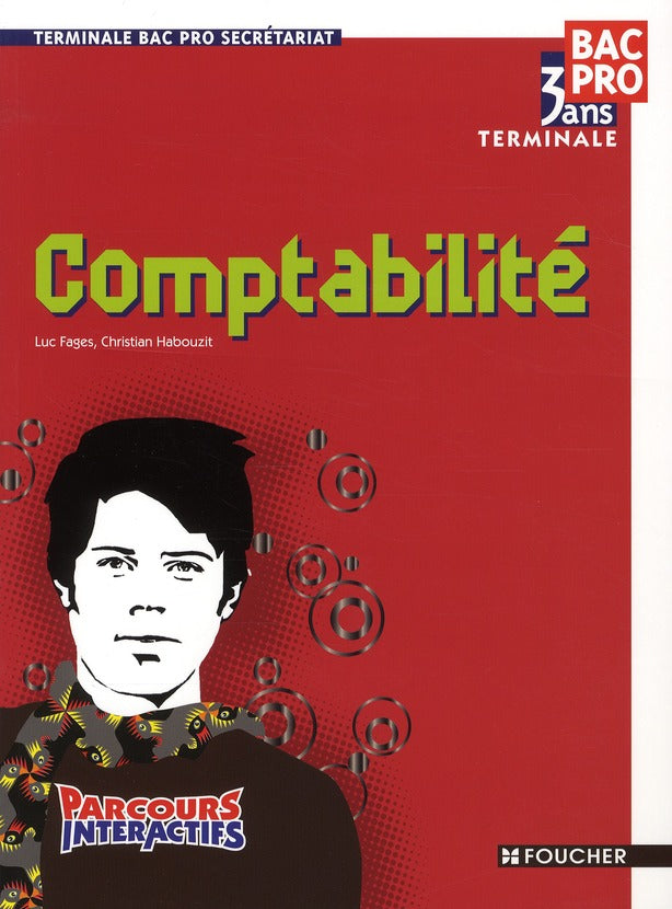 Parcours interactifs : comptabilité ; terminale professionnelle ; Bac Pro secrétariat ; livre-pochette