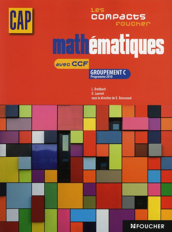Mathématiques groupement C ; CAP tertiaires ; manuel (édition 2010)