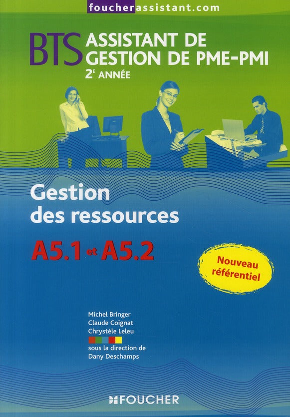 Gestion des ressources, A5.1 et A5.2, ; BTS assistant de gestion de PMI-PMI, 2ème année