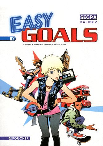 FOUCHER LANGUES ; EASY GOALS : anglais ; SEGPA 4ème / 3ème ; palier 2 (édition 2011)