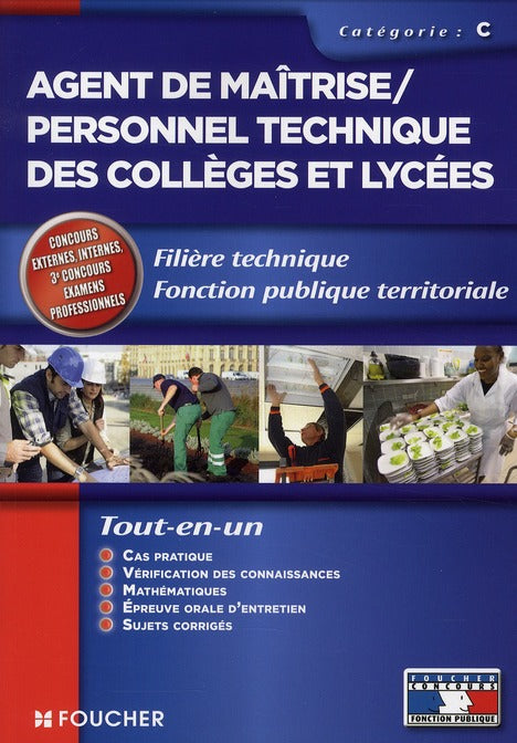 Agent de maîtrise/personnel technique des collèges et lycées ; catégorie C