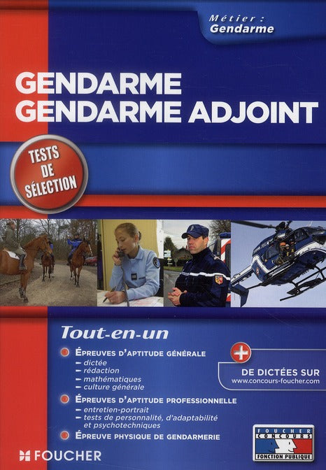 Gendarme / gendarme adjoint ; tests d'admission (édition 2010)