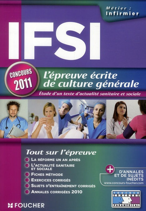 IFSI ; l'épreuve écrite de culture générale (édition 2011)