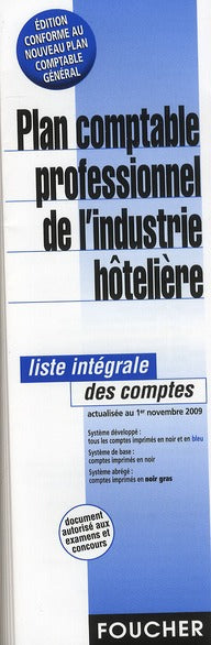 Plan comptable professionnel de l'industrie hôtelière ; liste intégrale des comptes ; tous niveaux