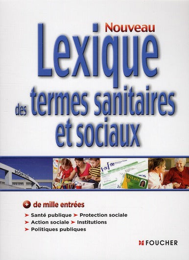 Nouveau lexique des termes sanitaires et sociaux