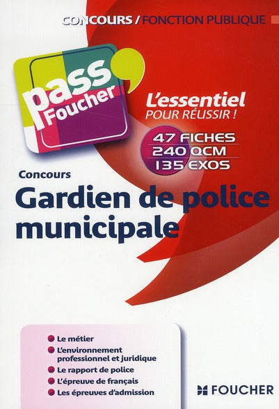 PASS'FOUCHER : gardien de police municipale ; concours