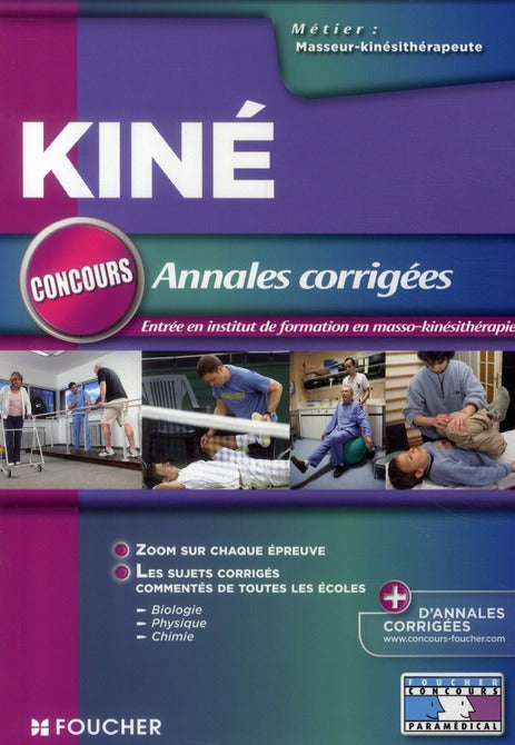 Concours d'entrée masseur-kinesithérapeute ; annales corrigées