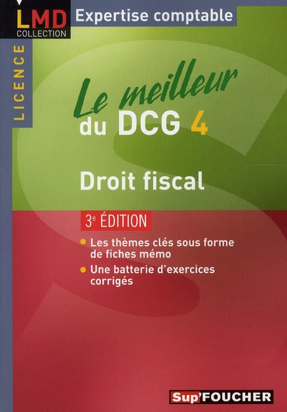 Le meilleur du DCG 4 ; droit fiscal (3e édition)