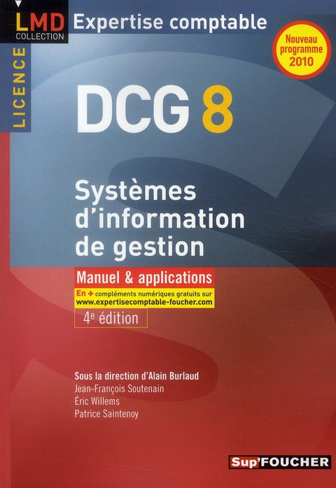 DCG 8 ; système d'information de gestion ; manuel et applications (4e édition)