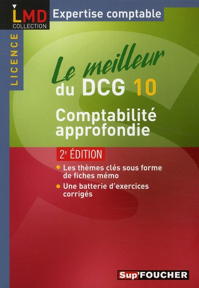 Le meilleur du DCG 10 ; comptabilité approfondie (2e édition)