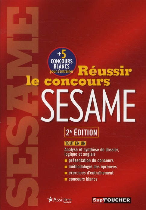 Réussir le concours SESAME (2e édition)