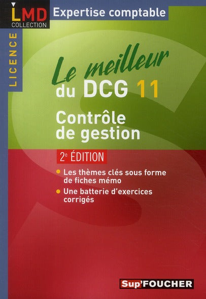 Le meilleur du DCG 11 ; contrôle de gestion (2e édition)