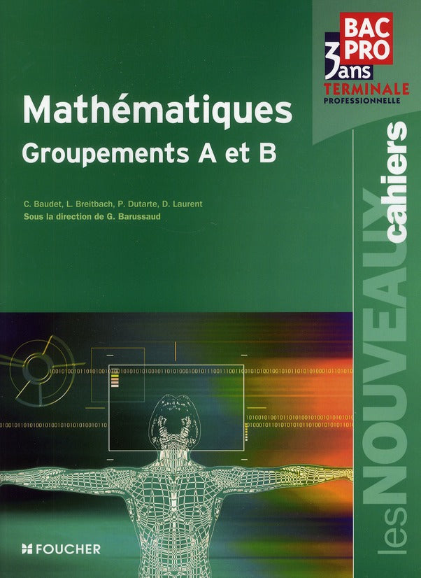 Les nouveaux cahiers : mathématiques groupements A et B ; terminale BEP