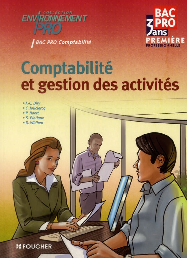 Environnement pro : comptabilité et gestion des activités ; 1ère BEP compta