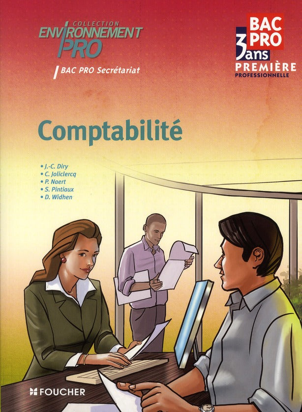 Comptabilité ; bac pro 3 ans ; 1ère professionnelle