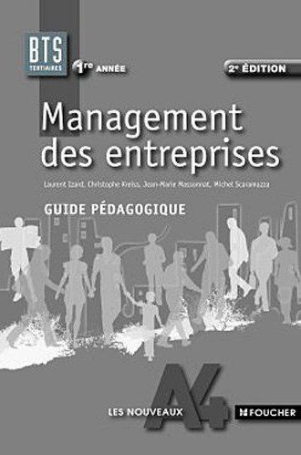 Management des entreprises ; BTS tertiaires 1ère année ; guide pédagogique (2e édition)
