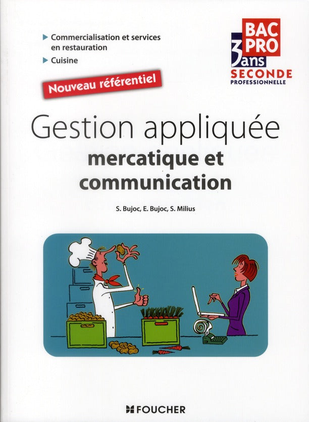 Gestion appliquée mercatique et communication ; 2nde bac pro restaurant hôtellerie