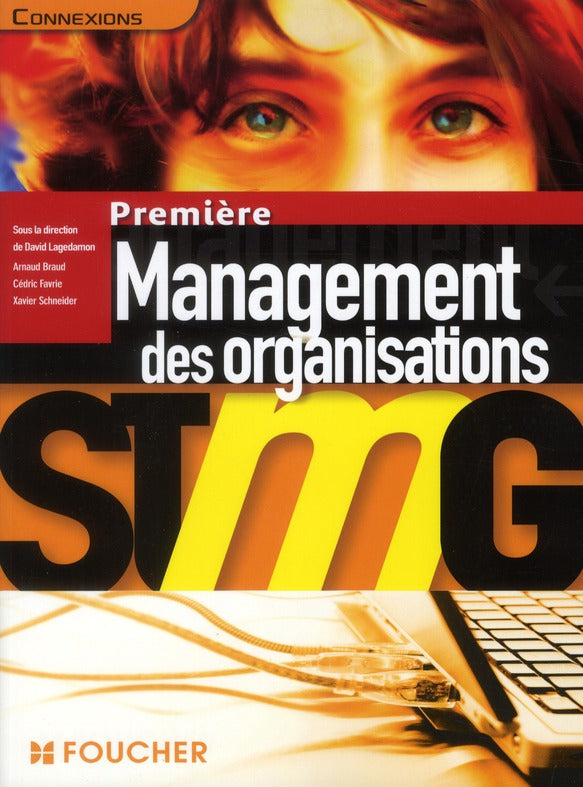 Connexions : management des organisations ; 1ère STMG