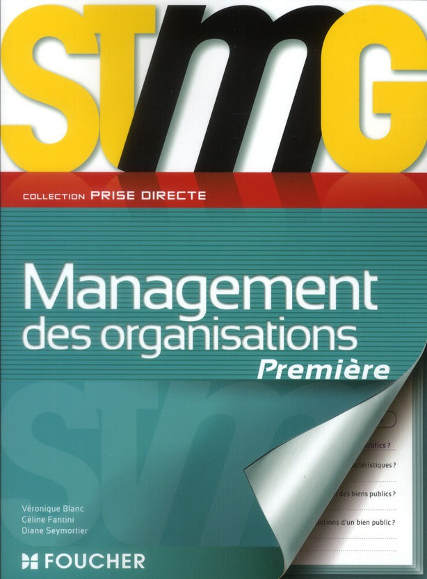 Prise directe : management des organisations ; 1ère STMG