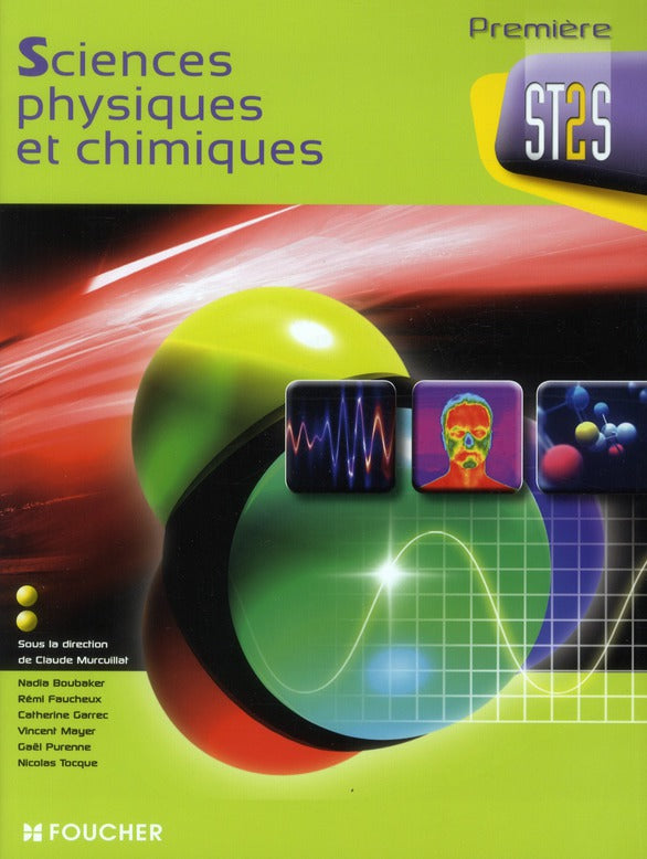 Sciences physiques et chimiques ; 1ère ST2S ; manuel de l'élève