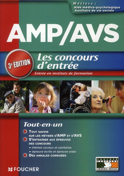 AMP/AVS aide médico-psychologique et auxiliaire de vie sociale ; concours d'entrée (3e édition)