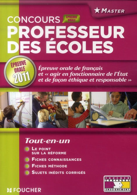 Concours professeur des écoles ; épreuve orale de français (édition 2011)