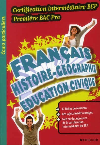 COURS PARTICULIERS : français/histoire-géographie-instruction civique ; 1ère Bac Pro ; certification intermédiaire BEP