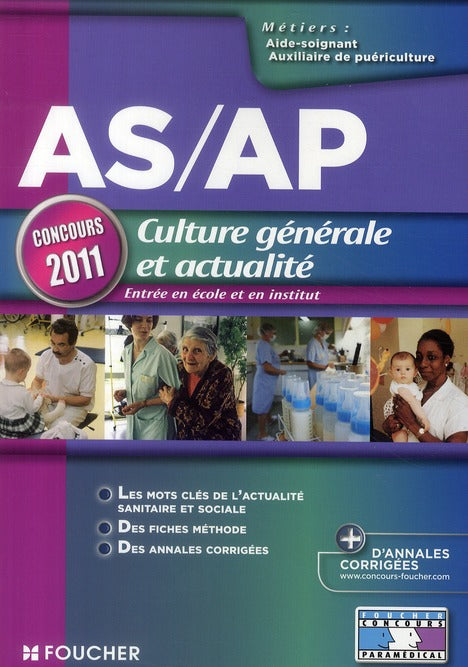 Culture générale et actualité ; concours AS/AP (édition 2011)