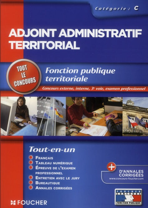 Adjoint administratif territorial ; catégorie C ; tout le concours