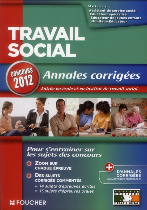 Travail social ; annales corrigées ; concours 2012