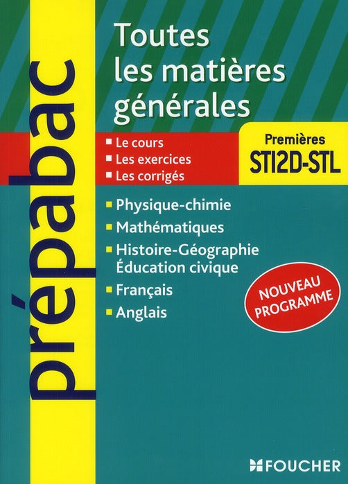 Prépabac : 1ères STI2D/STL ; toutes les matières générales
