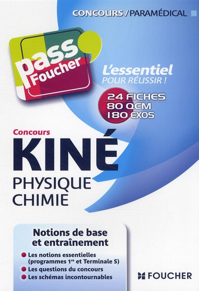 PASS'FOUCHER : kiné ; physique chimie ; concours