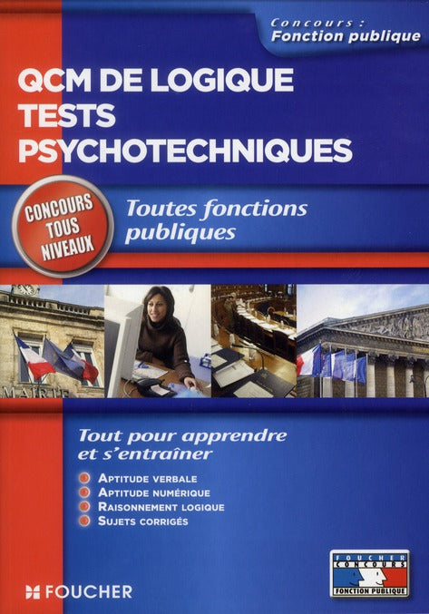 QCM de logique ; tests psychotechniques ; concours tous niveaux  ; toutes fonctions publiques