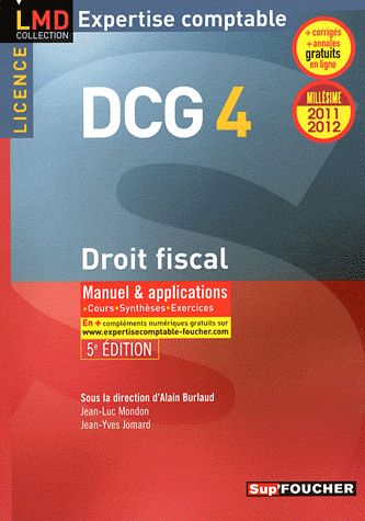 DCG 4 ; droit fiscal ; manuel et applications (édition 2011/2012)