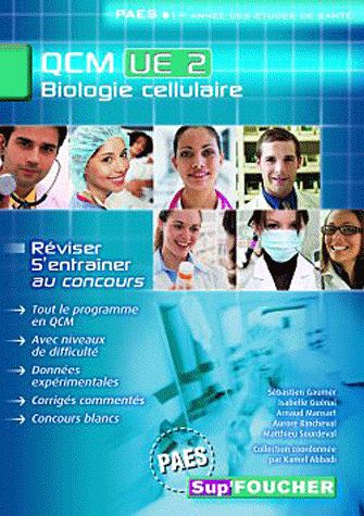 Biologie cellulaire ; UE 2 ; QCM