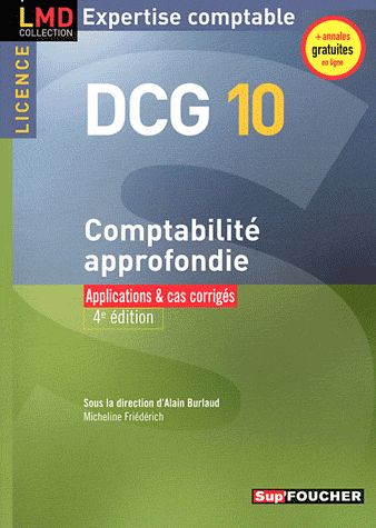 DCG 10 ; comptabilité approfondie ; applications et cas corrigés (édition 2011/2012)