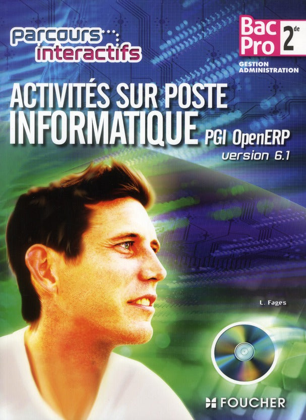 Parcours interactifs : activités sur poste informatique ; PGI openerp version 6.1