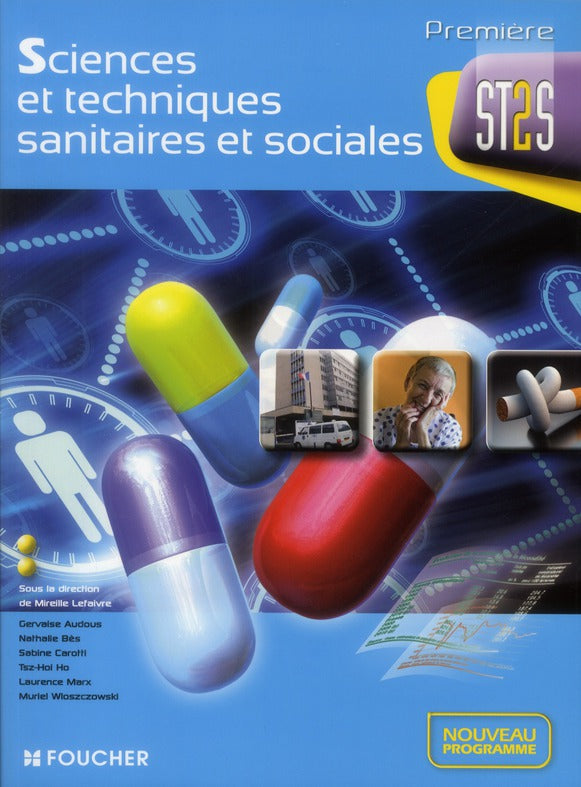 Sciences et techniques sanitaires et sociales ; 1ère ST2S