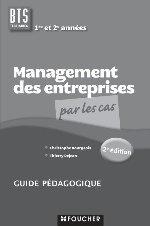 Management des entreprises par les cas bts guide pedagogique
