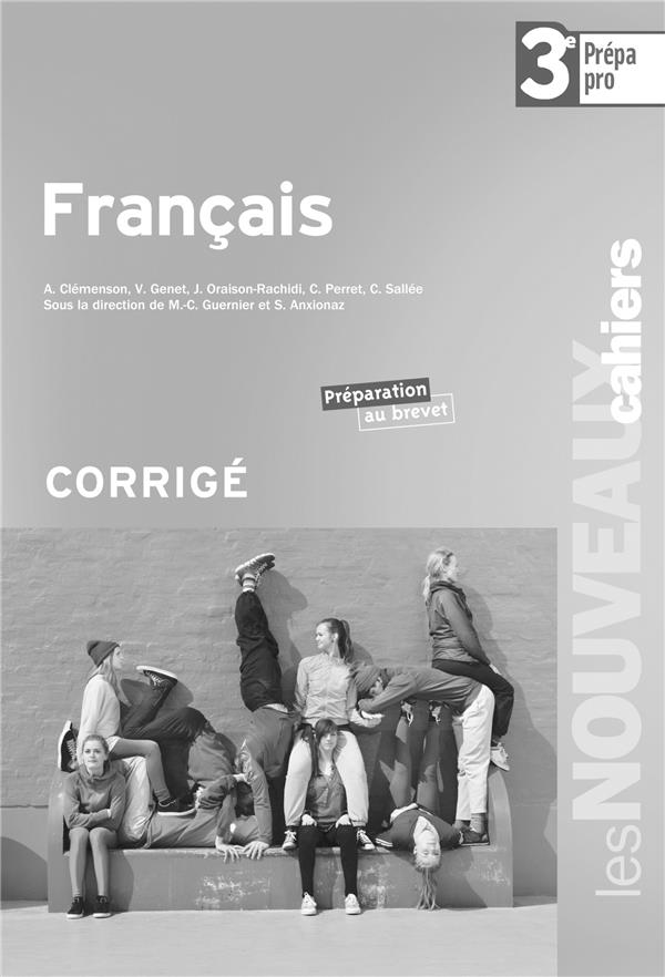 Français ; 3e prépa pro ; corrigé